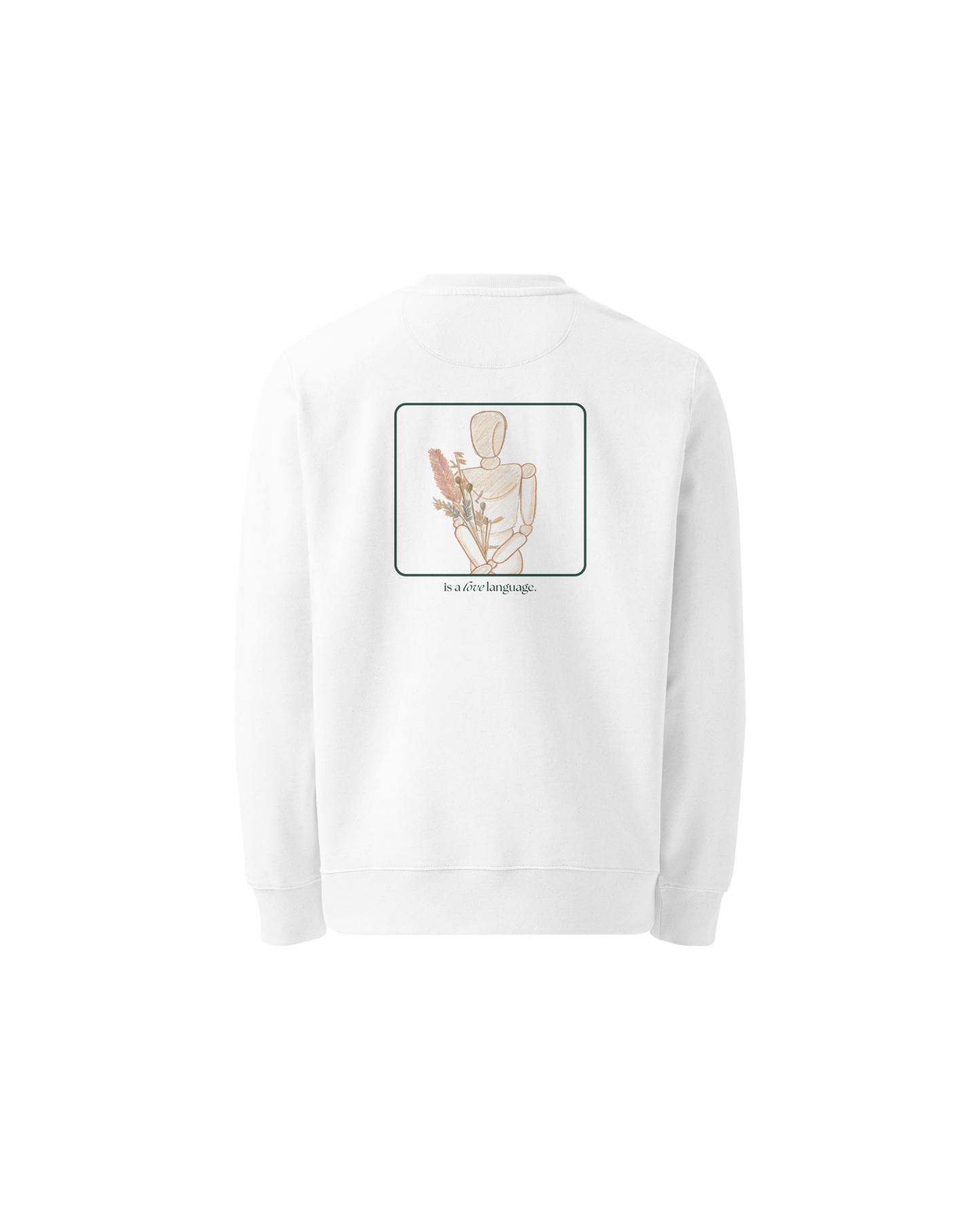 Consistency Organic Sweater in white with Consistency Is A Love Language back print and hand-drawn illustration