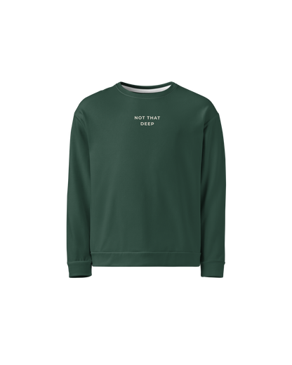Deep Recycled Sweater in forest green with Not That Deep front print