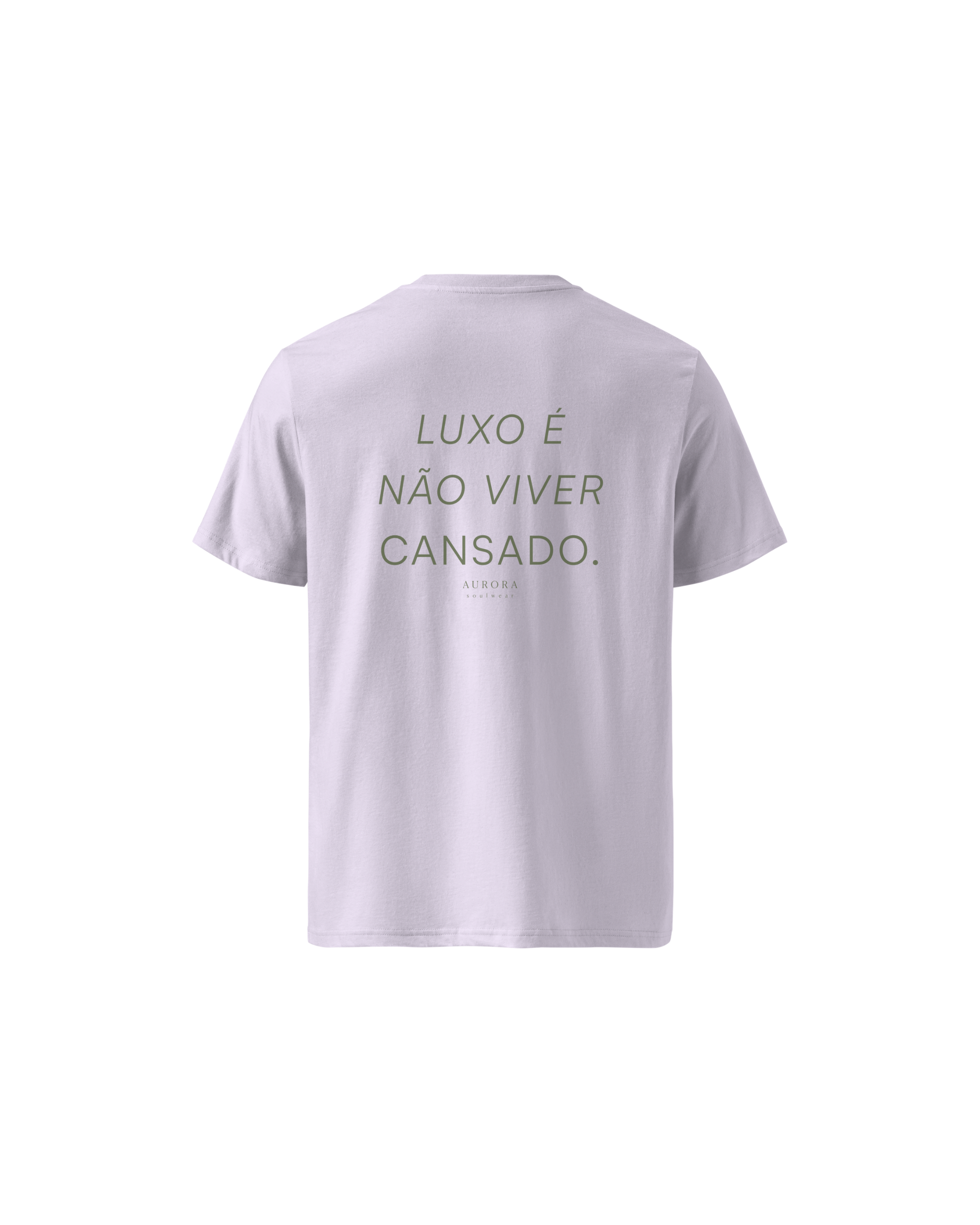 Luxo Organic Cotton T-shirt in lavender with Luxo É Não Viver Cansado back print