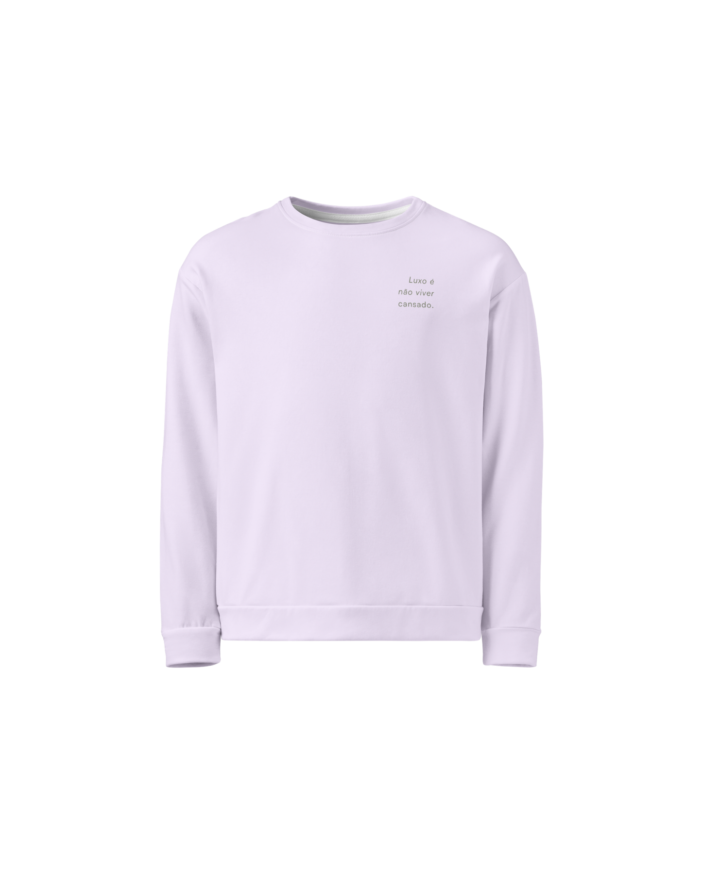 Luxo Recycled Sweatshirt in lavender with Luxo É Não Viver Cansado back print