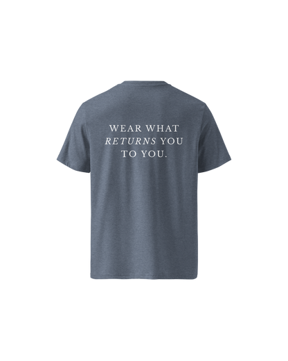 Return To You Organic Cotton T-shirt in heather blue with Wear What Returns To You back print